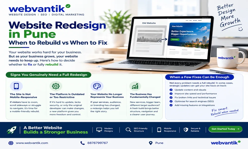 Website Redesign in Pune: When to Rebuild vs When to Fix — Webvantik