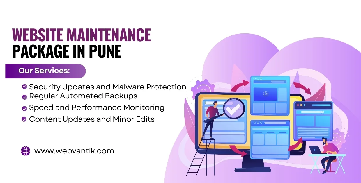 Website Maintenance Packages in Pune: What’s Included and What You Should Pay — Webvantik