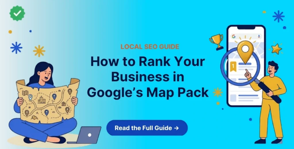 How to Rank your Business in Google's Map Pack