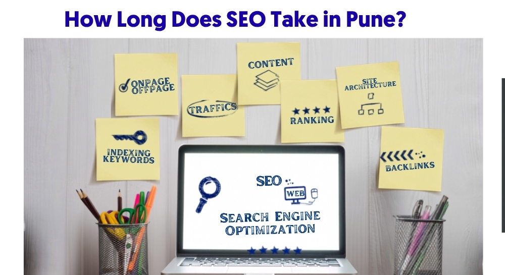 How Long Does SEO Take in Pune